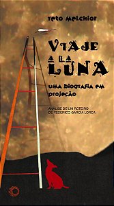 Viaje a La Luna: Uma Biografia em Projecao