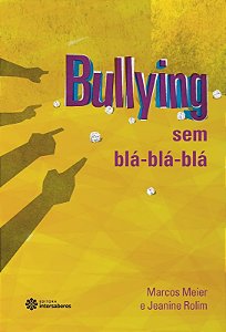 Bullying sem Bla-bla-bla