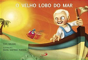 Velho Lobo do Mar, O