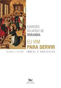 Eu Vim para Servir