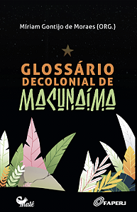 Glossário Decolonial de Macunaíma
