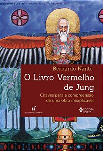 Livro Vermelho de Jung, O: Chaves para a Compreensao de Uma Obra Inexplicav