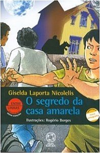 Segredo da Casa Amarela, O