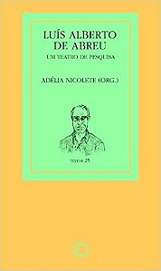 Luis Alberto de Abreu-um Teatro de Pesquisa- Col- Textos 25