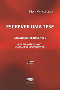 Escrever Uma Tesse: Guia para Graduados Mestrandos e Doutorados