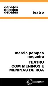 Teatro com Meninos e Meninas de Rua