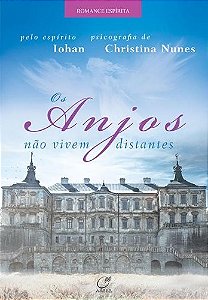 Anjos Nao Vivem Distantes, os