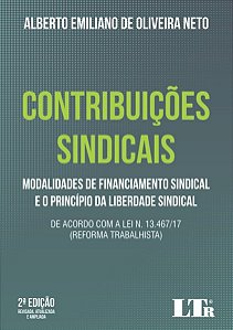 Contribuicoes Sindicais - Modalidades de Financiamento Sindical e o Princip