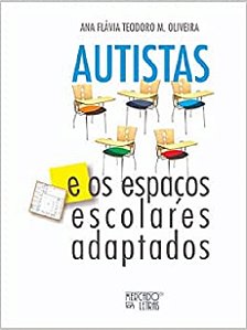 Autistas e os Espacos Escolares Adaptados