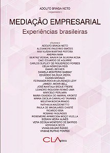 Mediacao Empresarial: Experiencias Brasileiras