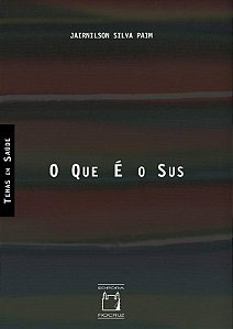 Que e o Sus, o - Col. Temas em Saude