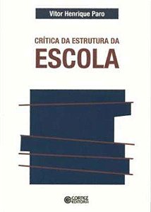 Critica da Estrutura da Escola