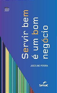 Servir Bem e Um Bom Negocio