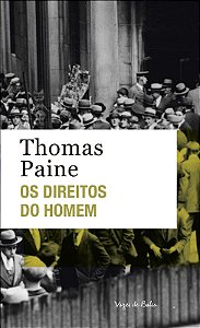 Direitos do Homem, Os: Uma Resposta ao Ataque do Sr. Burke a Revolucao Fran