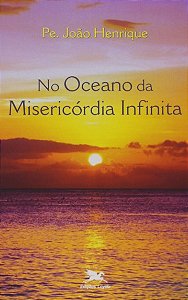 No Oceano da Misericordia Infinita