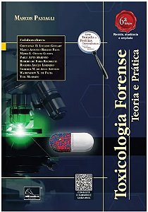 Toxicologia Forense: Teoria e Pratica