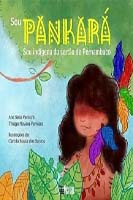 Sou Pankara, Sou Indigena do Sertao de Pernambuco