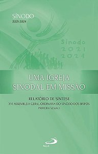 Igreja Sinodal em Missao, Uma: Relatorio de Sintese