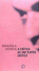 Critica de Um Teatro Critico, A