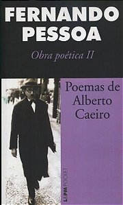 Poemas de Alberto Caeiro - Obra Poetica Ii