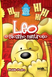 Leo - o Caozinho Mentiroso - Col. Cidadania Vem de Berco