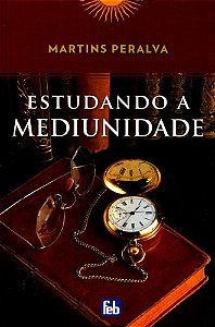 Estudando a Mediunidade - Especial