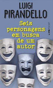 Seis Personagens em Busca de Um Autor