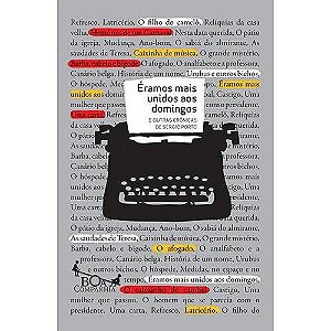 Eramos Mais Unidos Aos Domingos - e Outras Cronicas