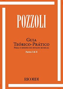 Guia Teorico-pratico para o Ensino do Ditado Musical - Partes I e Ii