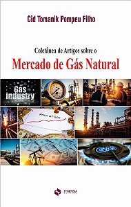 Coletanea de Artigos sobre o Mercado de  Gas Natural