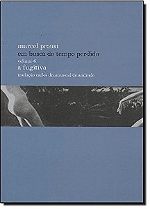 Fugitiva, a - em Busca do Tempo Perdido
