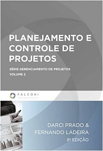 Planejamento e Controle de Projetos - Vol. 2