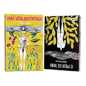Pior de Mim, O: Uma Vida Inventada