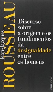 Discurso sobre a Origem e os Fundamentos da Desigualdade entre os Homens