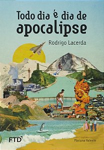 Todo Dia e Dia de Apocalipse