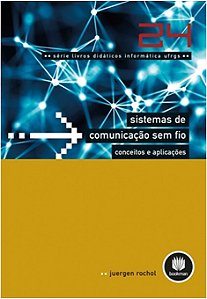 Sistemas de Comunicacao sem Fio: Conceitos e Aplicacoes