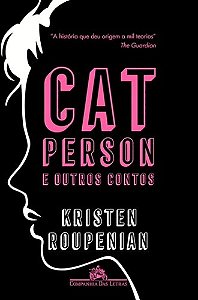Cat Person e Outros Contos