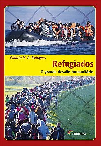 Refugiados - o Grande Desafio Humanitario