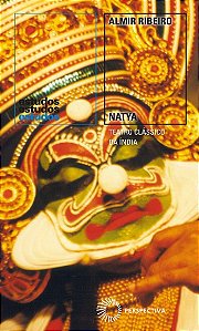 Natya: Teatro Classico da India