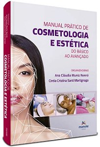 Manual Pratico de Cosmetologia: do Basico ao Avancado