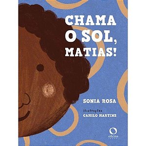 Chama o Sol, Matias! - Especial