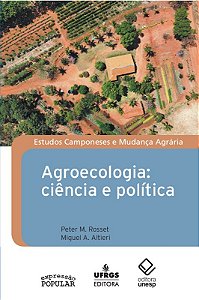 Agroecologia: Ciencia e Politica