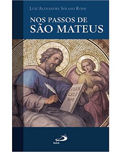 Nos Passos de Sao Mateus