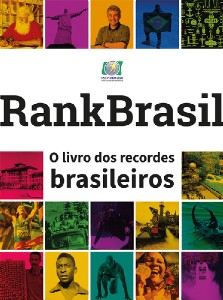 Rankbrasil - o Livro dos Recordes Brasileir