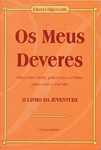 Meus Deveres, Os: o Livro da Juventude