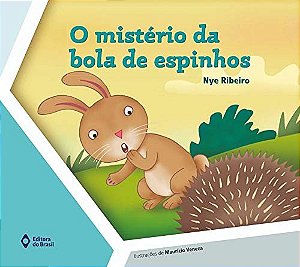 Misterio da Bola de Espinhos, O