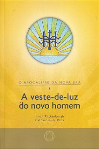 Veste-de-luz do Novo Homem, A