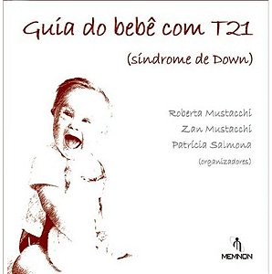Guia do Bebe com T21 (sindrome de Down)