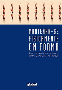 Mantenha- se Fisicamente em Forma