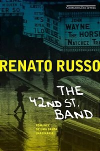 42nd St. Band, The - Romance de Uma Banda Imaginaria